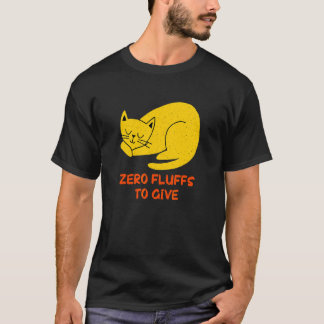 Nul Pluizen om te Geven Kat Kattenmoeder Kitten K T-shirt
