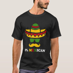 Nul procent Mexicaans Grappig Cinco De Mayo Feest T-shirt