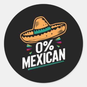 Nul procent Mexicaans grappig Fiesta Cinco de Mayo Ronde Sticker