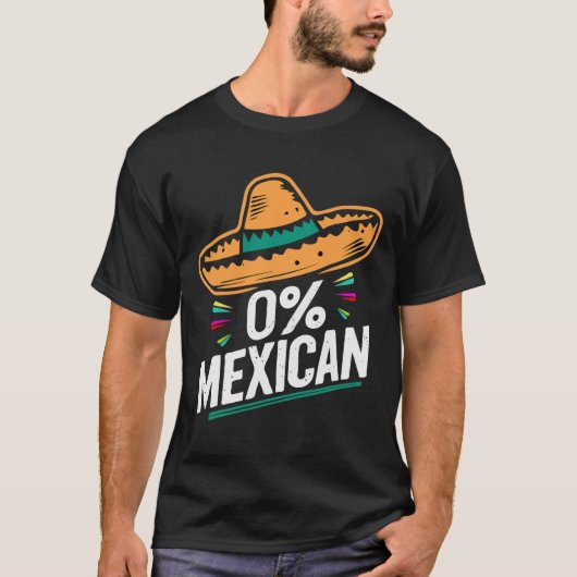 Nul procent Mexicaans grappig Fiesta Cinco de Mayo T-shirt (Voorkant)