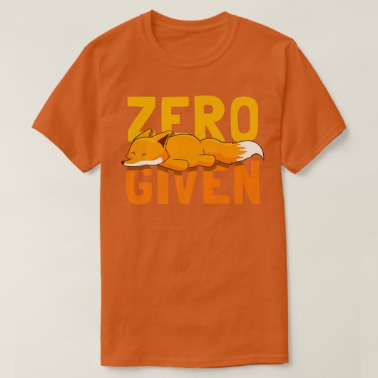 Nul voor gegeven grappige cadeautjes met Gezegde T-shirt (Design voorkant)