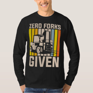Nul vorken gegeven kraanmachinist t-shirt