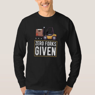 Nul Vorken Gegeven Vorkheftruck Hijskraan T-shirt