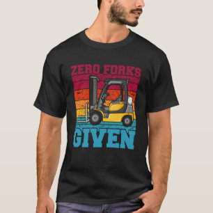 Nul Vorken Gegeven Vorkheftruck Opslagplaats Logis T-shirt
