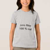 Nulfilter 100 % reëel in grijs Tri-Blend shirt (Voorkant)