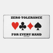 Nultolerantie voor elke hand vier Kaart pakken Bureaumat (Voorkant)