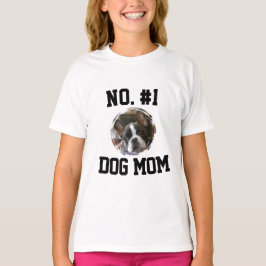 Number 1 dog Mom Mum Mother's Day Pet Lovers T-shirt