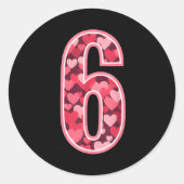 Number 6 Tee Six Seven 6 7 67 Valentines Matching  Ronde Sticker (Voorkant)