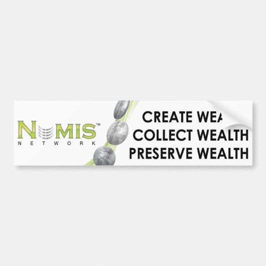 Numis Network Verzamel rijkdom bumpersticker (Voorkant)