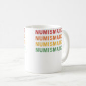 Numismatics For Coin Collectors Coin Collecting Koffiemok (Voorkant rechts)