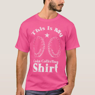 Numismatiek Munt Collecteren T-shirt