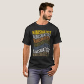 Numismatist Herhaal tekst T-shirt (Voorkant volledig)
