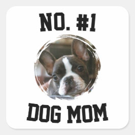 Nummer 1 hond Moeder Moedersdag Huisdierliefhebber Vierkante Sticker