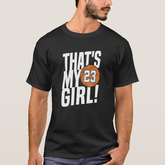 Nummer 23 dat is mijn meisje 23 Basketball M T-shirt (Voorkant)