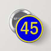 Nummer 45, in een cirkel ronde button 5,7 cm (Voorkant /achterkant)