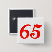 Nummer 65 65e verjaardag cadeaus vierkante button 5,1 cm (Voorkant /achterkant)