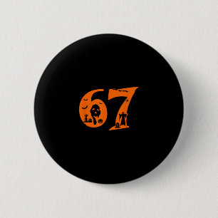 Nummer 67 Grappige Meme Zin 6 7 Zes Zeven Enge Ha Ronde Button 5,7 Cm