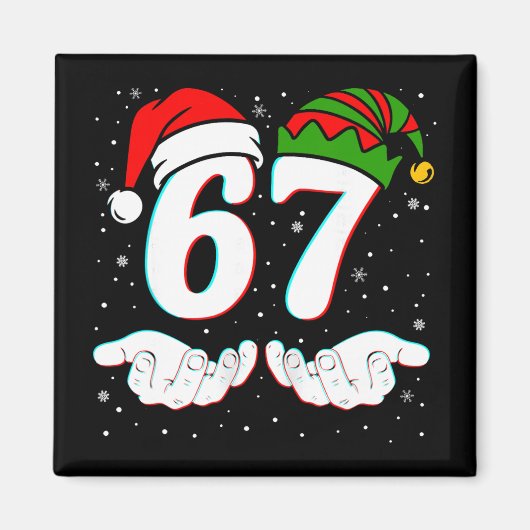 Nummer 67 Matching Six Seven 6 7 Meme 6-7 Kerstmis Magneet (Voorkant)