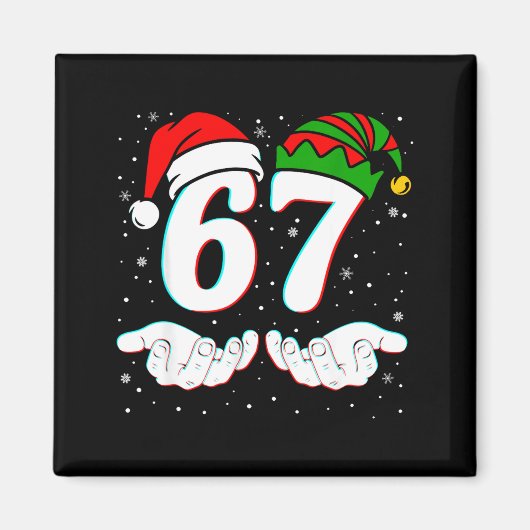 Nummer 67 Matching Six Seven 6 7 Meme 6-7 Kerstmis Magneet (Voorkant)