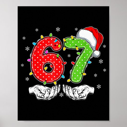 Nummer 67 Matching Six Seven 6 7 Meme 6-7 Kerstmis Poster (Voorkant)