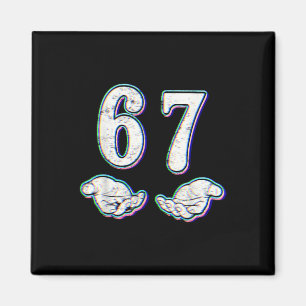 Nummer 67 Overeenkomen met Six Seven 6 7 Meme 6-7 Magneet