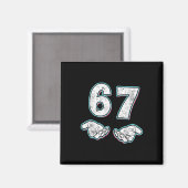 Nummer 67 Overeenkomen Six Seven 6 7 Meme 6-7 Hall Magneet (Voorkant / Achterkant)