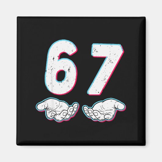 Nummer 67 Overeenkomen Six Seven 6 7 Meme 6-7 Hall Magneet (Voorkant)