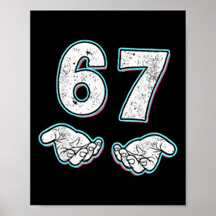 Nummer 67 Overeenkomen Six Seven 6 7 Meme 6-7 Hall Poster