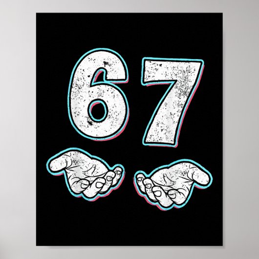 Nummer 67 Overeenkomen Six Seven 6 7 Meme 6-7 Hall Poster (Voorkant)