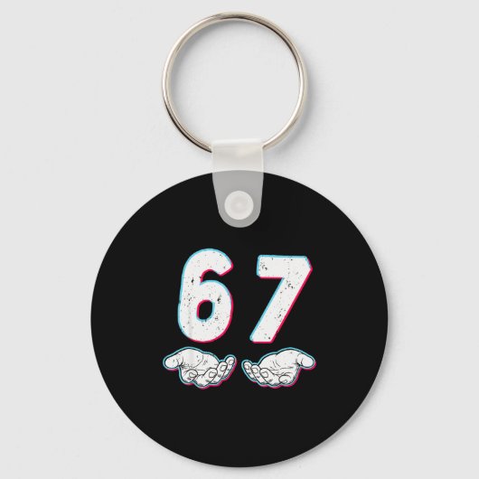 Nummer 67 Overeenkomen Six Seven 6 7 Meme 6-7 Hall Sleutelhanger (Voorkant)