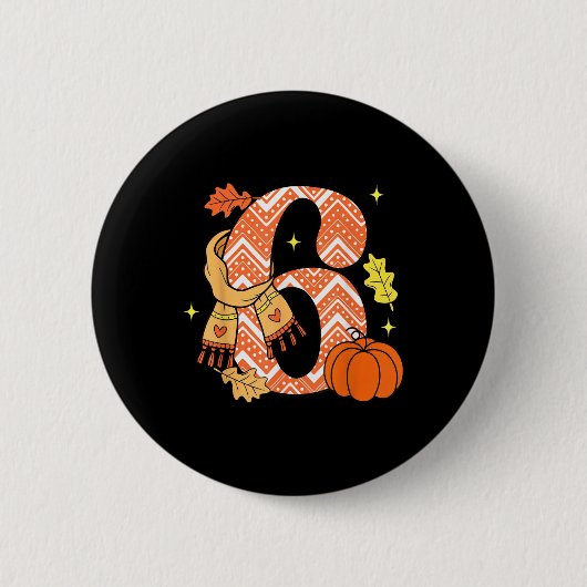 Nummer 6 67 Herfst Autumn Pompoen Meme Grappig Zes Ronde Button 5,7 Cm (Voorkant)