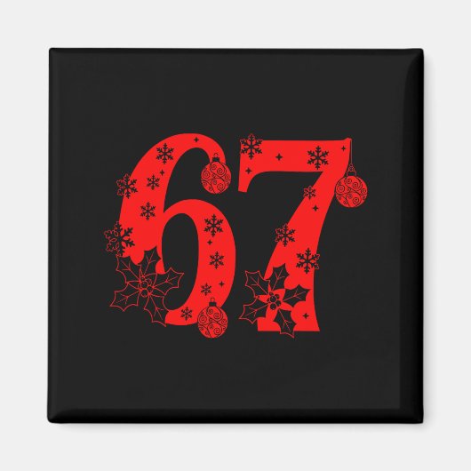 Nummer 6 7 Grappige Meme Zin 67 Zes Zeven Kerstmis Magneet (Voorkant)