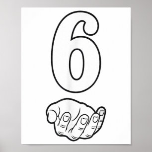 Nummer 6 Grappig 67 Zes Zeven Meme handen koppel M Poster