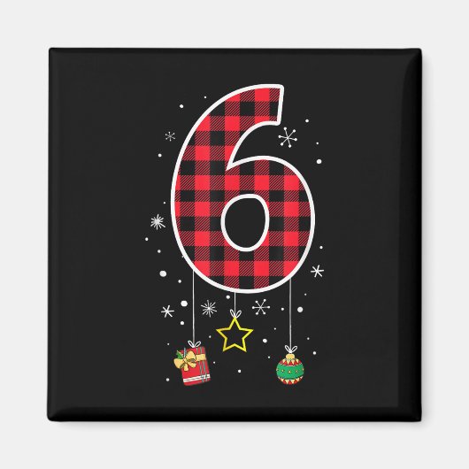 Nummer 6 Grappige Meme Zin 6 7 Zes Zeven Kerstmis Magneet (Voorkant)