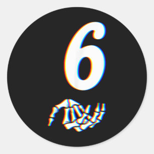 Nummer 6 Komt overeen met 67 Meme Skelet Hand Hall Ronde Sticker