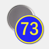 nummer 73 in een cirkel magneet (Voorkant / Achterkant)