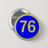 nummer 76 in een cirkel ronde button 5,7 cm (Voorkant /achterkant)