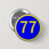 nummer 77 in een cirkel ronde button 5,7 cm (Voorkant /achterkant)
