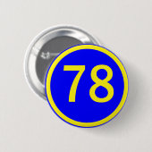 Nummer 78, in een cirkel ronde button 5,7 cm (Voorkant /achterkant)