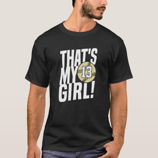 Nummer dertien dat is mijn meisje 13 Softball Ma D T-shirt (Voorkant)