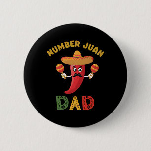 Nummer Een Vader Grappig Vaderdag Mexicaan Juan Da Ronde Button 5,7 Cm