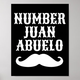 Nummer Juan Abuelo Spaanse Mexicaanse Beste Vader  Poster