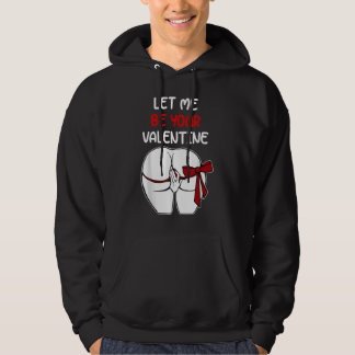 Nun laat me je Valentijn zijn Hoodie