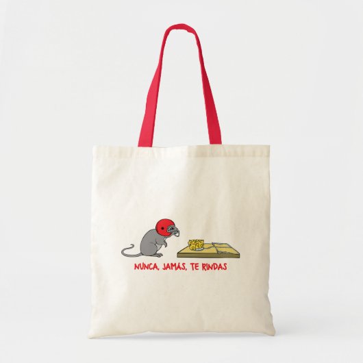 Nunca jamas te rindas tote bag (Voorkant)