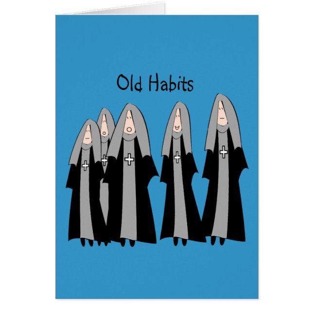 Nuns "Old Habits" Hilarious Nun Gifts (Voorkant)