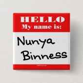 Nunya Binness Vierkante Button 5,1 Cm (Voorkant)