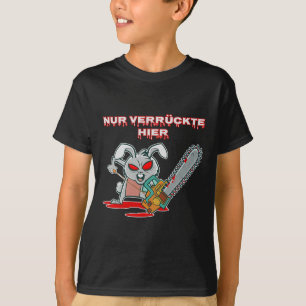 Nur Verrückte Hier Leuk Konijn met Kettingzaag Gif T-shirt