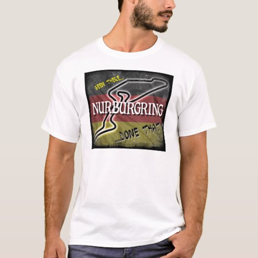 Nurburgring is daar al klaar.jpg t-shirt (Voorkant)