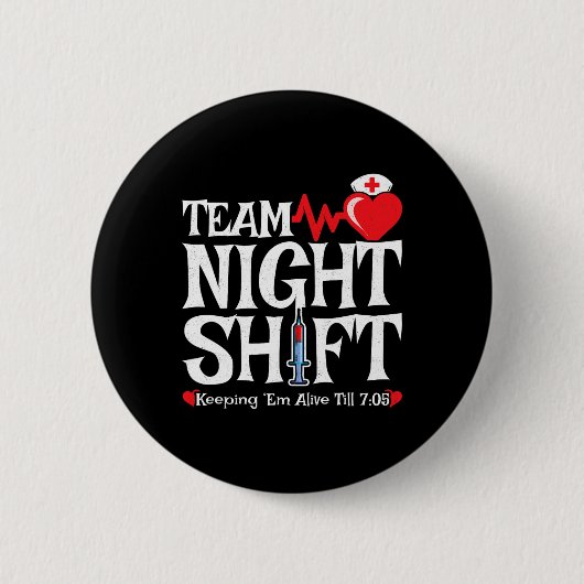Nurse Appreciation - Night Shift Nurse - Team Nigh Ronde Button 5,7 Cm (Voorkant)