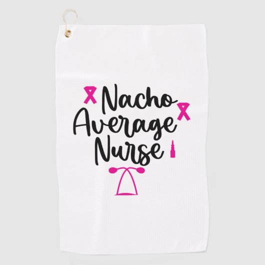 Nurse Art Nacho Average Nurse Golfhanddoek (Voorkant)